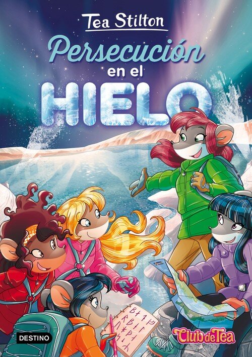 PERSECUCION EN EL HIELO (TEA STILTON 26)