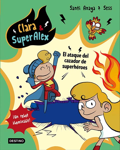 CLARA & SUPERALEX 2. MONSTRUOS EN LA ESCUELA