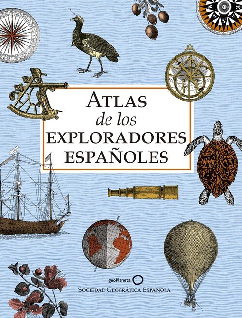 ATLAS DE LOS EXPLORADORES ESPAOLES (EDICION REDUCIDA)