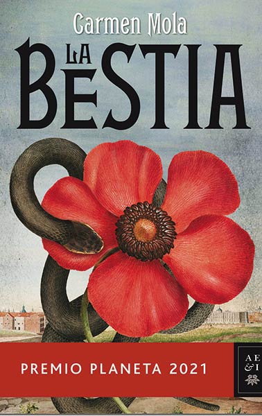 BESTIA, LA (PREMIO PLANETA 2021)
