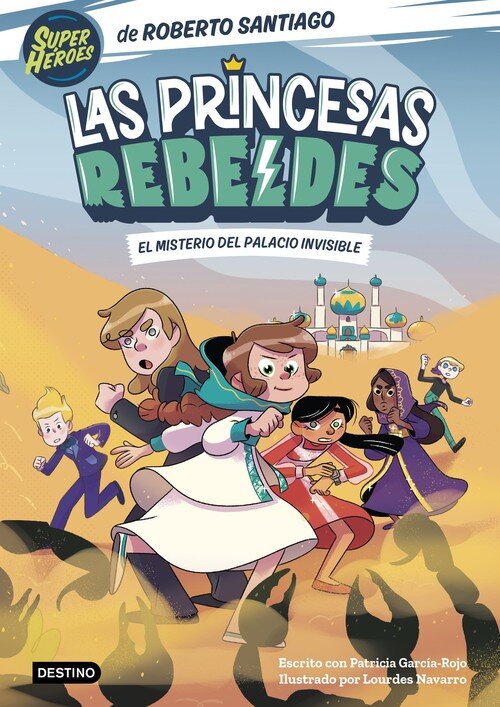 PRINCESAS REBELDES 2, LAS. EL MISTERIO DEL PALACIO INVISIBLE