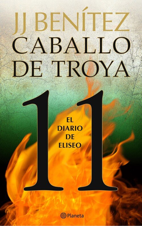 DIARIO DE ELISEO, EL. CABALLO DE TROYA 11