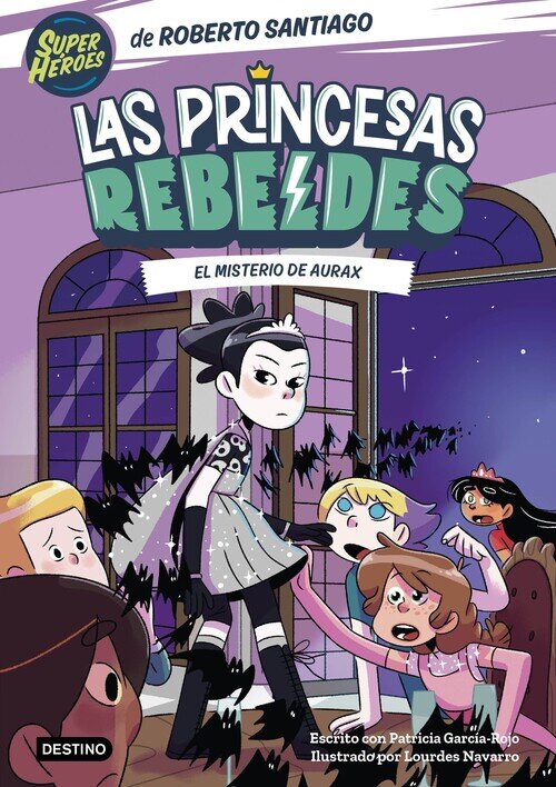 PRINCESAS REBELDES 5, LAS. EL MISTERIO DE AURAX