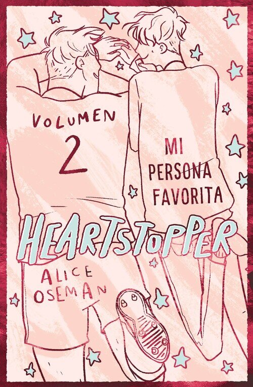 HEARTSTOPPER 2. MI PERSONA FAVORITA. EDICION ESPECIAL