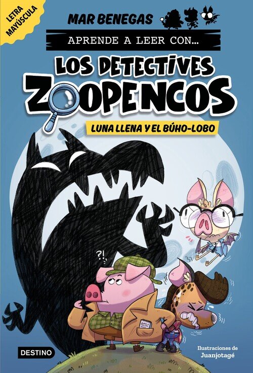 APRENDE A LEER CON... LOS DETECTIVES ZOOPENCOS 3. LUNA LLENA