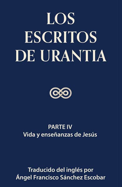 LOS ESCRITOS DE URANTIA (VOLUMEN 3)
