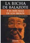 BICHA DE BALAZOTE Y EL MAS ALLA DE LOS IBEROS, LA