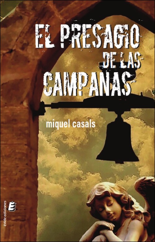 PRESAGIO DE LAS CAMPANAS, EL