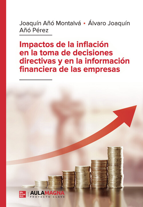 IMPACTOS DE LA INFLACION EN LA TOMA DE DECISIONES DIRECTIVAS