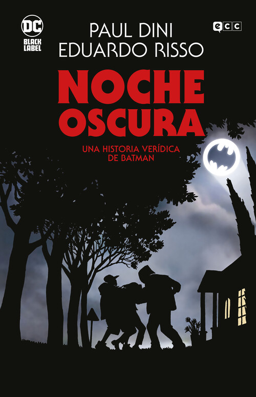 NOCHE OSCURA: UNA HISTORIA VERIDICA DE BATMAN (GRANDES NOVEL