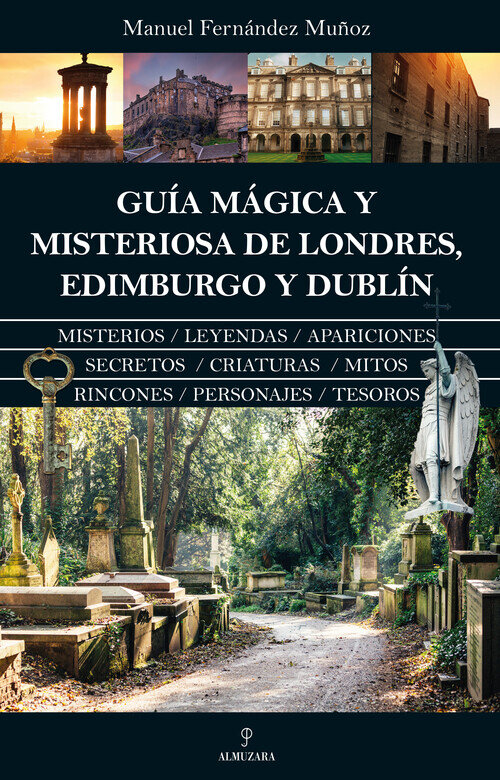 GUIA MAGICA Y MISTERIOSA DE LONDRES, EDIMBURGO Y DUBLIN
