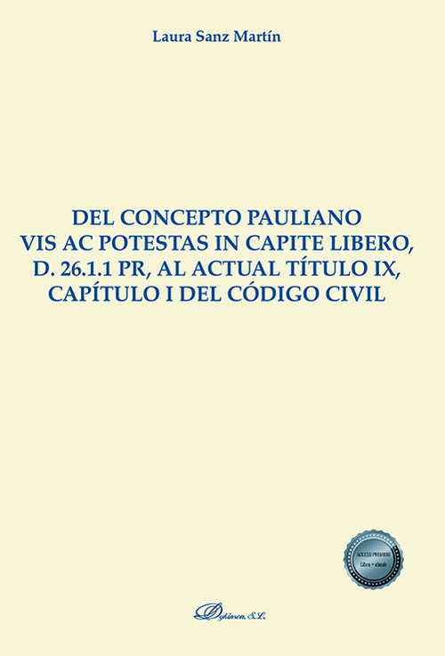DEL CONCEPTO PAULIANO VIS AC POTESTAS IN CAPITE LIBERO, D. 2
