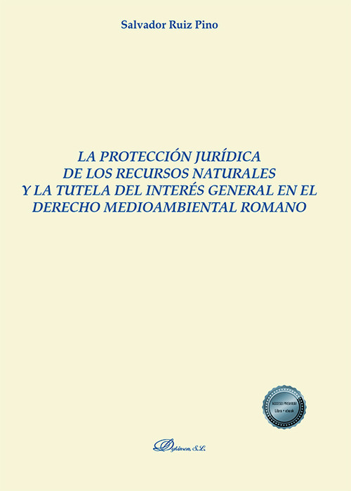 PROTECCION JURIDICA DE LOS RECURSOS NATURALES Y LA TUTELA DE