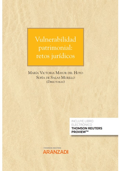 VULNERABILIDAD PATRIMONIAL: RETOS JURIDICOS (PAPEL + E-BOOK)