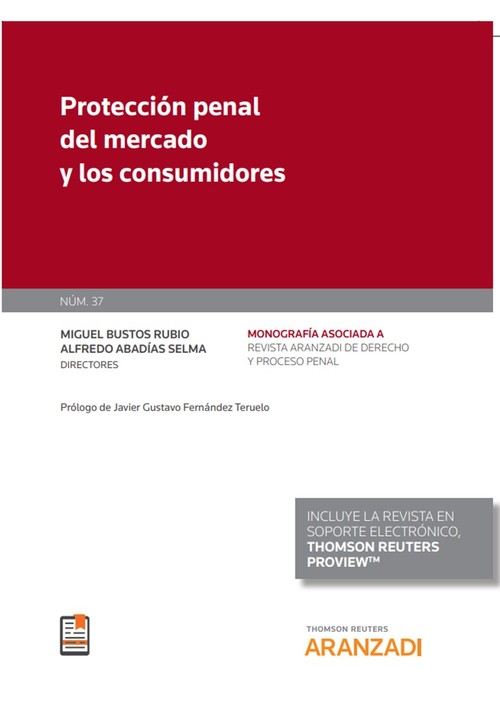 PROTECCION PENAL DEL MERCADO Y LOS CONSUMIDORES (PAPEL + E-B