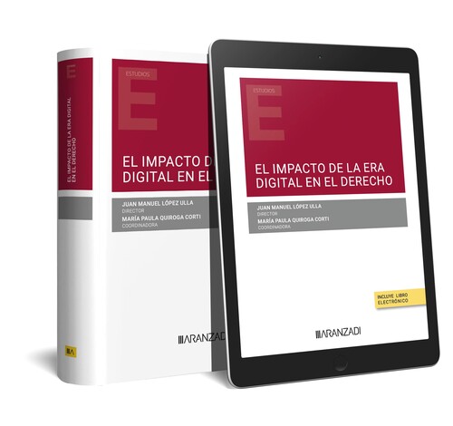 IMPACTO DE LA ERA DIGITAL EN EL DERECHO, EL (PAPEL + E-BOOK)