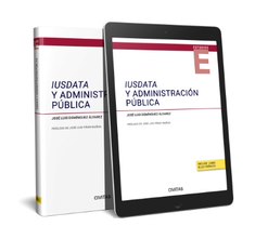IUSDATA Y ADMINISTRACION PUBLICA (PAPEL + E-BOOK)