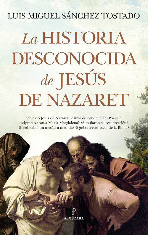HISTORIA DESCONOCIDA DE JESUS DE NAZARET, LA
