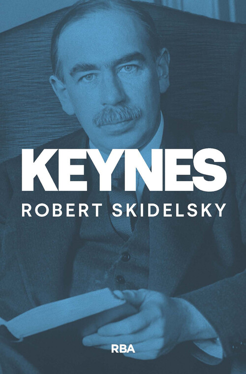 REGRESO DE KEYNES, EL