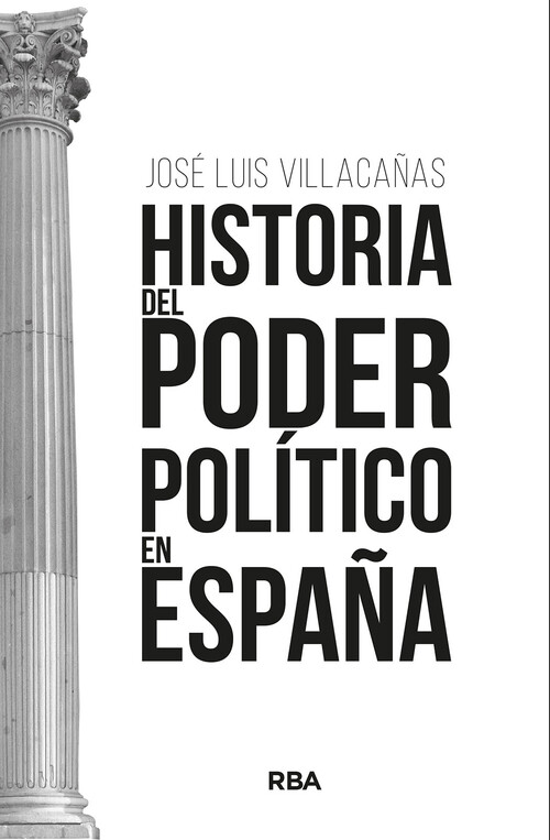HISTORIA DEL PODER POLITICO EN ESPAA