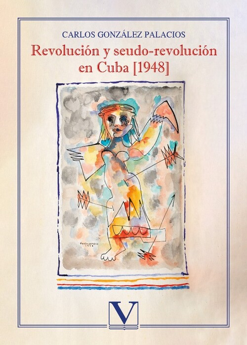 REVOLUCION Y SEUDO-REVOLUCION EN CUBA [1948]