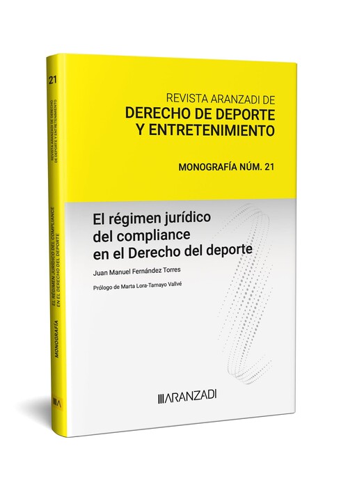 REGIMEN JURIDICO COMPLIANCE EN EL DERECHO DEL DEPORTE, EL
