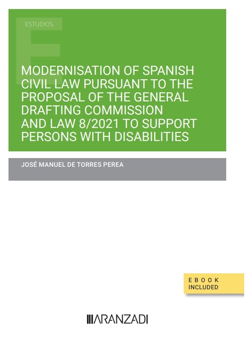 MODERNISATION OF SPANISH CIVIL LAW PURSUANT TO THE PROPOSAL