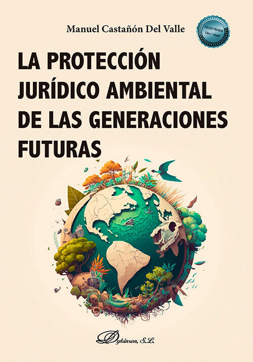 PROTECCION JURIDICO AMBIENTAL DE LAS GENERACIONES FUTURAS, L