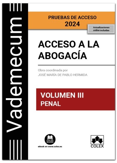 ACCESO A LA ABOGACIA. VOLUMEN IV. PARTE ADMINISTRATIVA Y CO