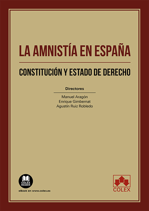 AMNISTIA EN ESPAA, LA. CONSTITUCION Y ESTADO DE DERECHO