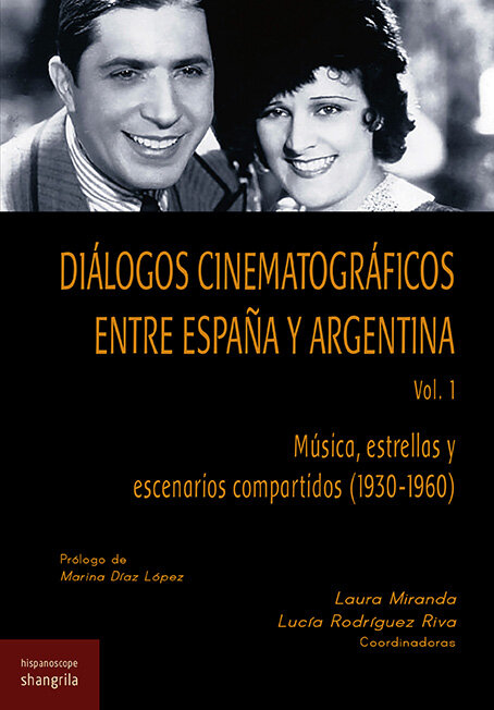 DIALOGOS CINEMATOGRAFICOS EN TRE ESPAA Y ARGENTINA, VOL, 1