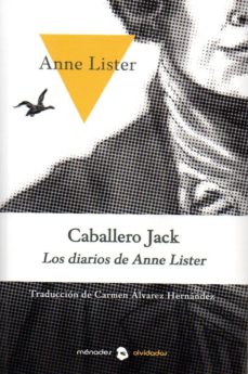 CABALLERO JACK. LOS DIARIOS DE ANNE LISTER