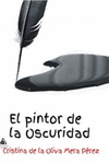PINTOR DE LA OSCURIDAD,EL