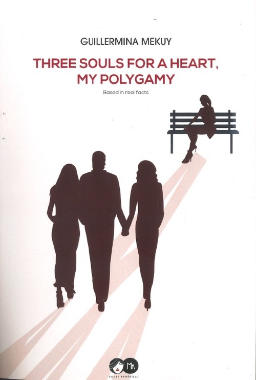THREE SOULS FOR A HEART, MY POLYGAMY