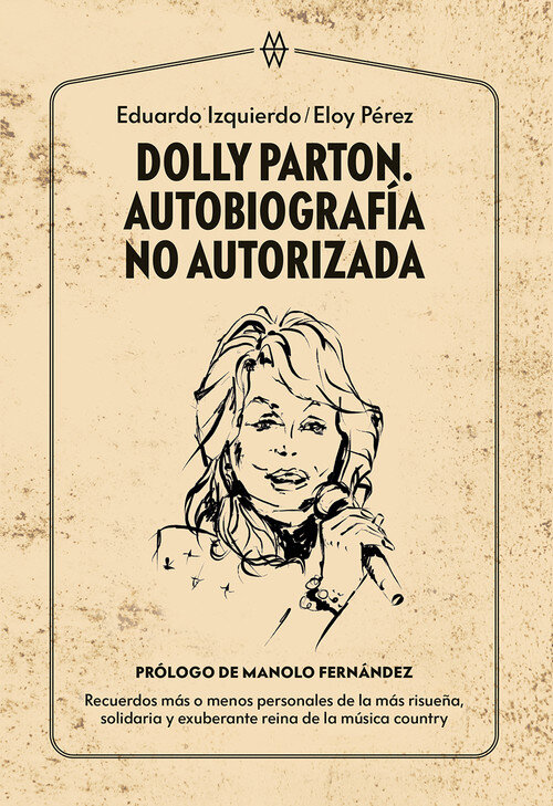DOLLY PARTON. AUTOBIOGRAFIA NO AUTORIZADA