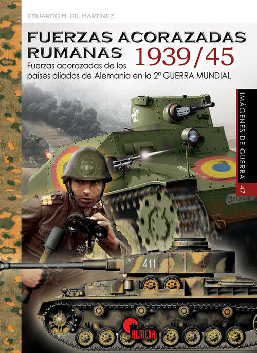 FUERZAS ACORAZADAS RUMANAS 1939-45