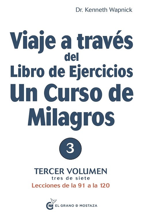 VIAJE A TRAVES DEL LIBRO DE EJERCICIOS (VOL.3)