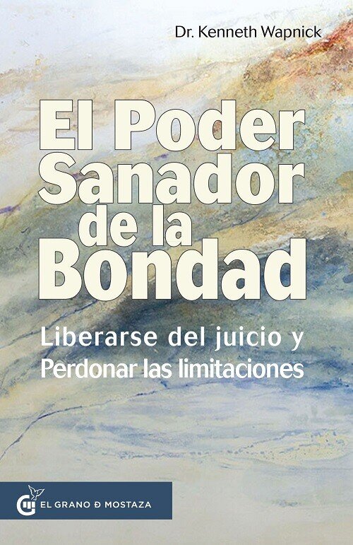 PODER SANADOR DE LA BONDAD, EL