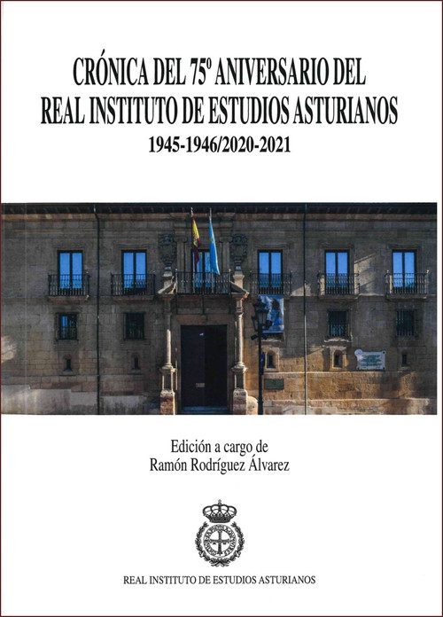 CRONICA DEL 75 ANIVERSARIO DEL REAL INSTITUTO DE ESTUDIOS A