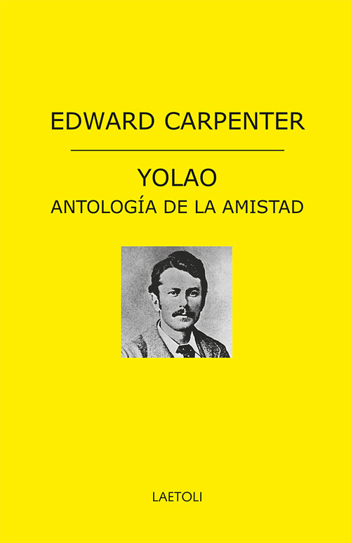 THE SELECTED WORKS OF EDWARD CARPENTER