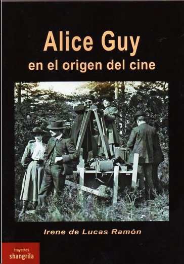 ALICE GUY EN EL ORIGEN DEL CINE