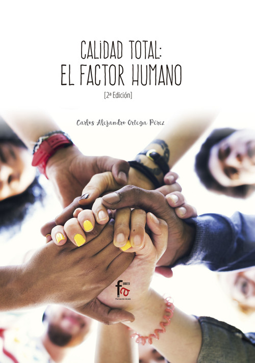 CALIDAD TOTAL :EL FACTOR HUMANO-2 EDICION