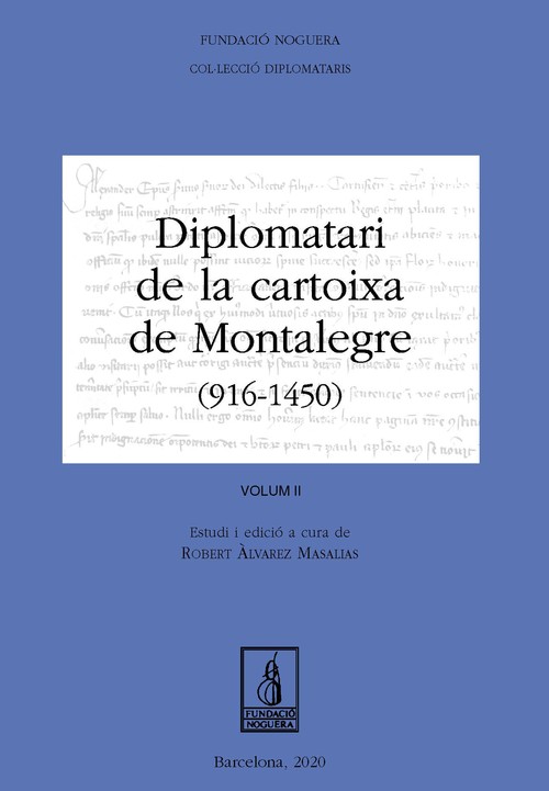 DIPLOMATARI DE LA CARTOIXA MONTALEGRE 916-1450