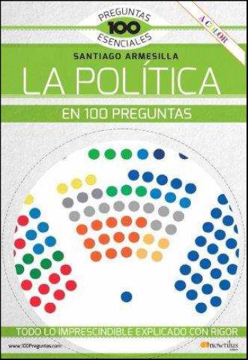 LA POLITICA EN 100 PREGUNTAS