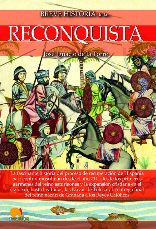 BREVE HISTORIA DE LA RECONQUISTA