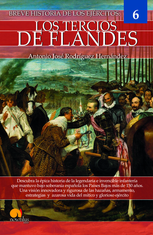 BREVE HISTORIA DE LOS TERCIOS DE FLANDES NUEVA EDICION