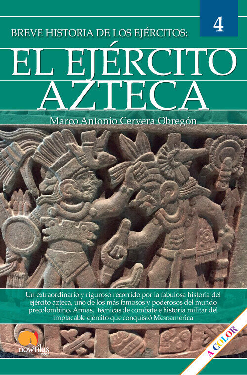 BREVE HISTORIA DE LOS AZTECAS. NUEVA EDICION COLOR