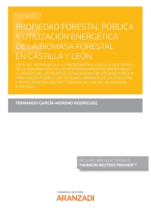 PROPIEDAD FORESTAL PUBLICA Y UTILIZACION ENERGETICA DE LA BI