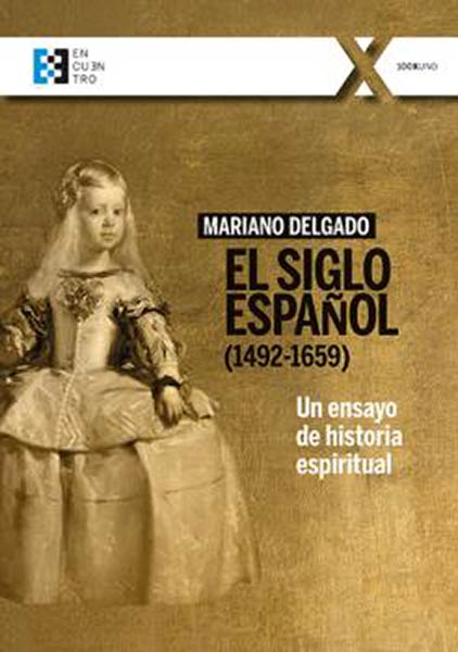 SIGLO ESPAOL (1492-1659), EL