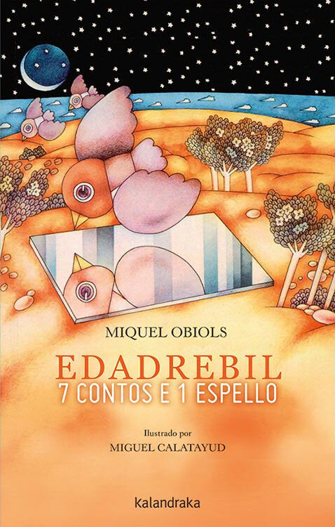 EDADREBIL. 7 CONTOS E 1 ESPELLO